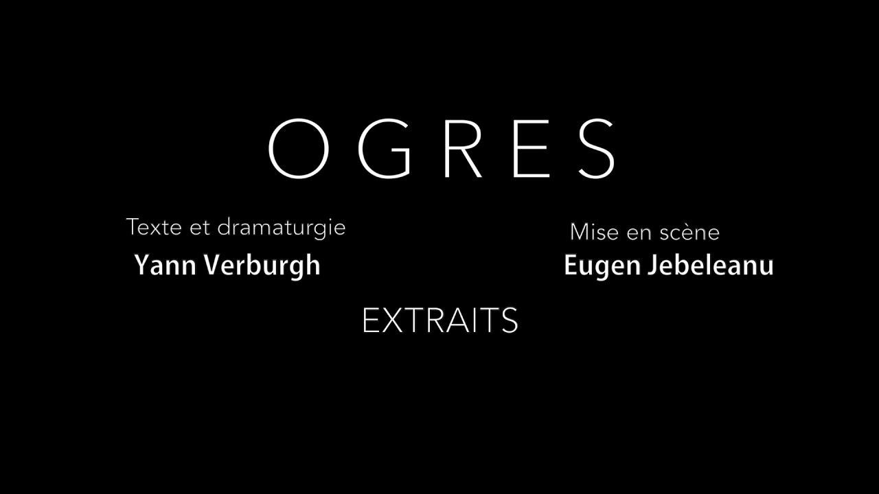 Ogres - extraits