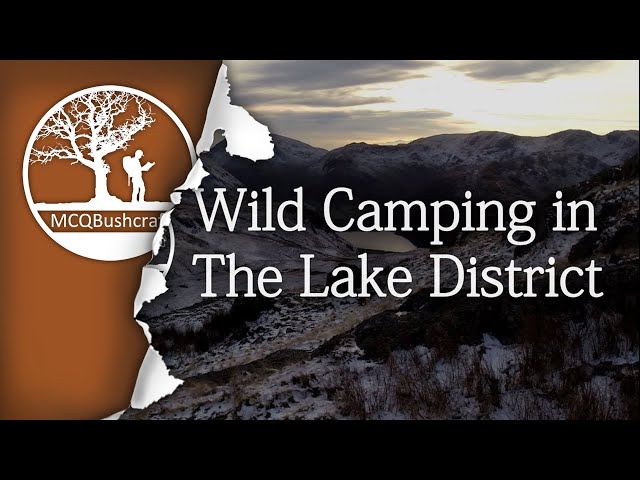 Bushcraft Camping: The Lake District