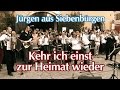 KEHR ICH EINST ZUR HEIMAT WIEDER - Jürgen aus Siebenbürgen und Amazonas-Express