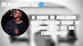 Flash Cortez-Nyiza Xidumbu(Lyrics)
