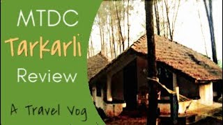 Tarkarli Devbagh Beach Travel VLog | MTDC Tarkarli Beach Resort Review by Yogesh Jadhav 59,315 views 6 years ago 12 minutes, 24 seconds