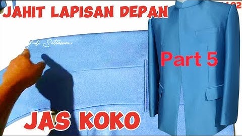 Jahit Lapiasan depan jas koko || jahit jas koko part  5