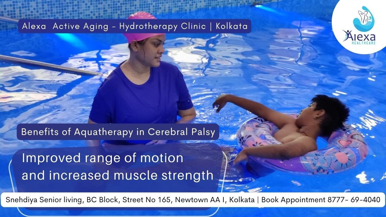 Aquatherapy for Cerebral Palsy Improving Range of Motion, Strength