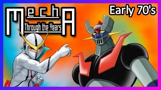 Mecha Through the Years - The Early 70's