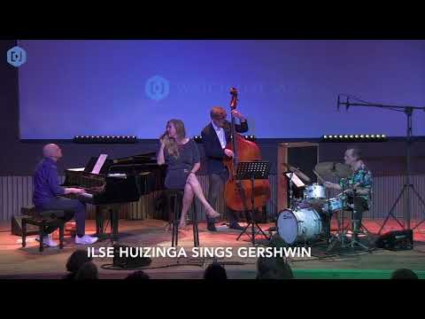 Ilse Huizinga sings Gerswhin But Not For Me