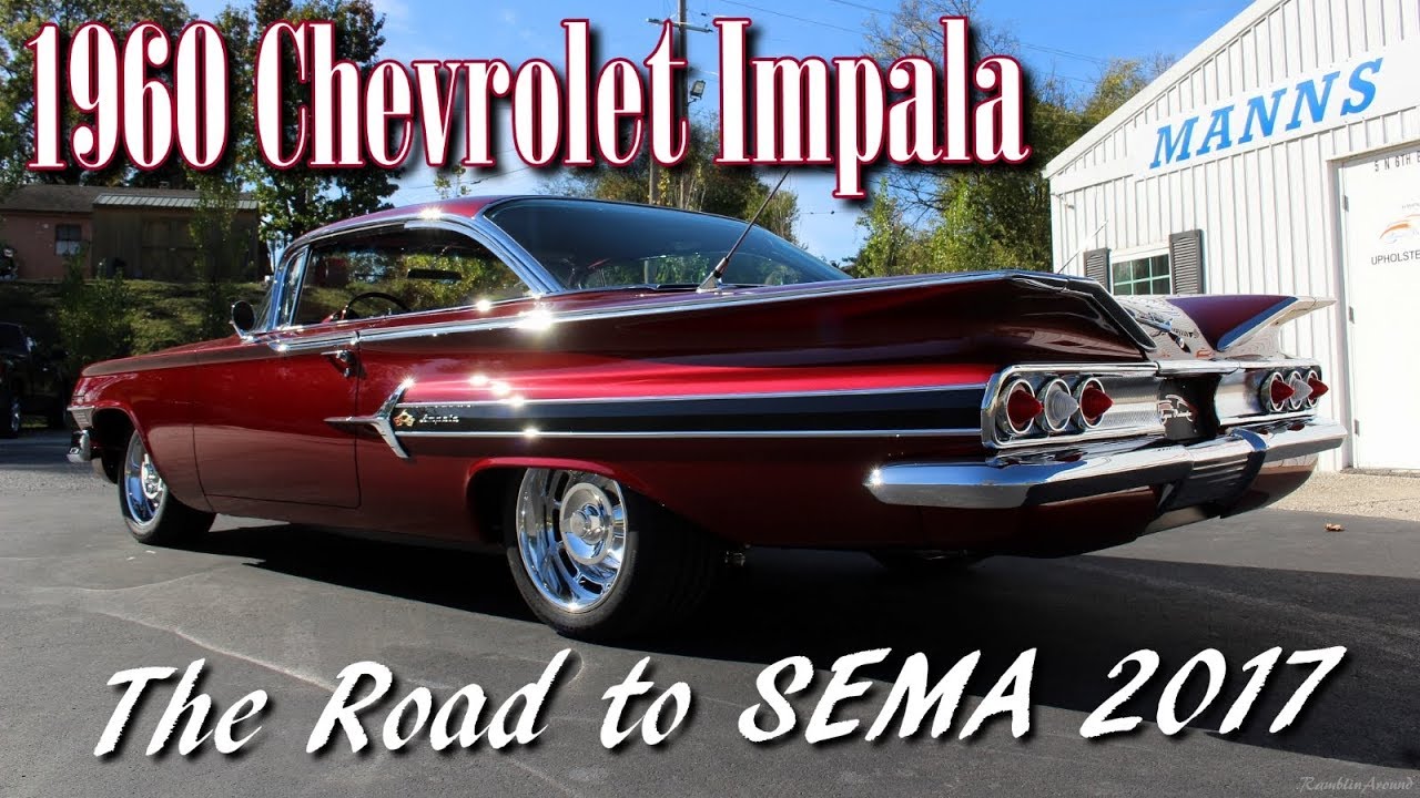 1960 Chevy Impala The Road To Sema Manns Restoration