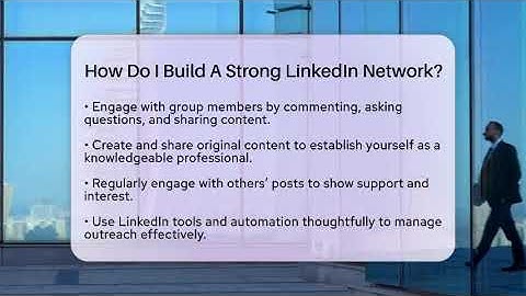 How Do I Build A Strong LinkedIn Network? - Everyday-Networking