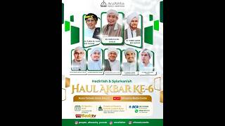 LIVE||HAUL AKBAR KE 6 GURU MULIA ALMAGHFURLLAH KH. UBAIDILLAH CHALID