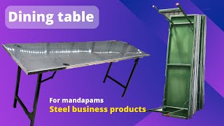 Foldable dining table| Top SS 🦾 Leg 🦿MS| for mandapams| steel business products 🤝