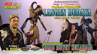 🔴 LIVE❗WAYANG PURWA❗LANGEN BUDAYA ❗H.RUSDI❗SEDEKAH BUMI BUYUT SUKARAJA❗SENIN.16.DES 2024 PUNTANG-IM❗