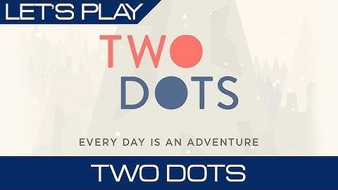 Two Dots Level 38 - Free Online Games on POGED