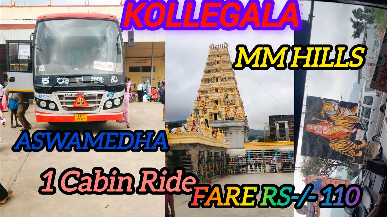 kollegala-to-mm-hills-aswamedha-bus-1cabin-ride-hanur-kowdalli