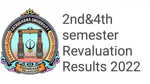 Satavahana University Revaluation Results 2nd semester/SU Degree 4th semester/SU TWO Results 2022