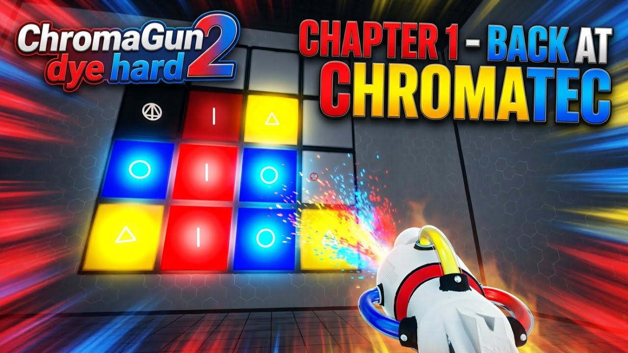 ChromaGun 2: Dye Hard