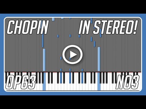 Chopin Mazurka Op63 no3 Bosendorfer Piano Stereo Edition @imationedit