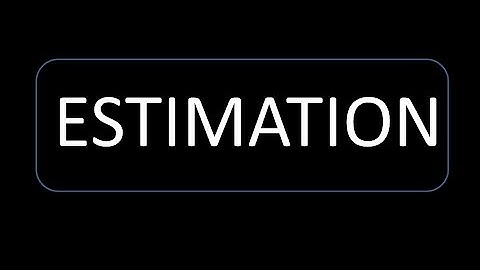 STS 201 ESTIMATION