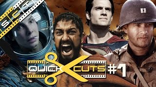 Quick Cuts - 300 - Saving Private Ryan - X-Men - Harry Potter - Gravity