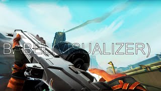 Babelvisualizer - Valorant Edit