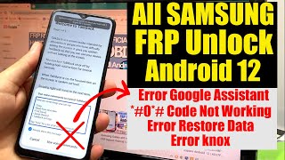 All Samsung Galaxy Android 11/12 FRP Bypass Google Assistant Talkback Knox Not Working Fix