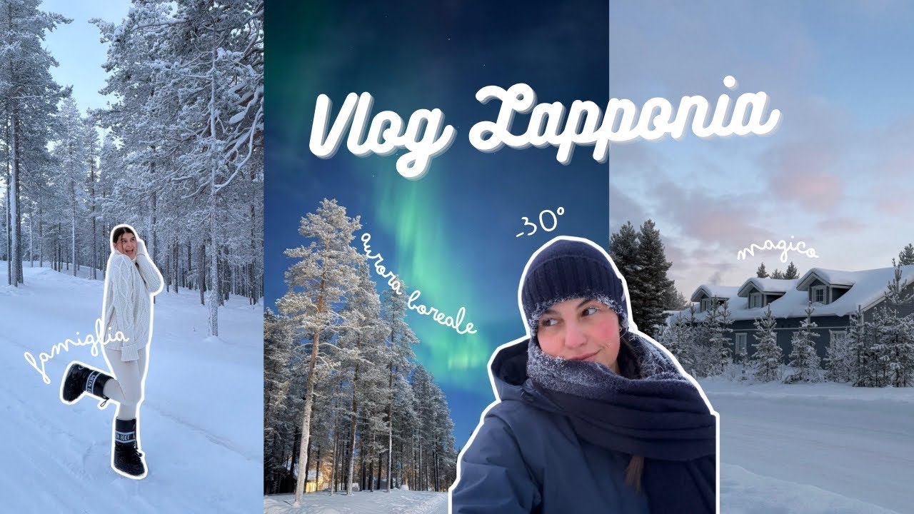 VLOG LAPPONIA: primo viaggio del 2026 con la mia famiglia | Valeria Martinelli
