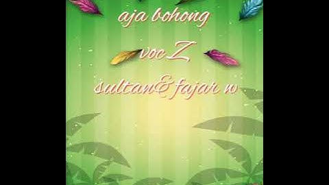 AJA BOHONG(YOYO,S).