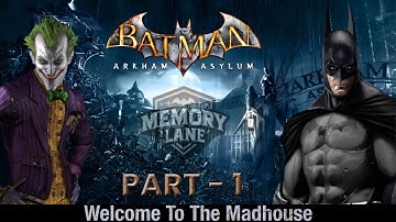 Batman: Arkham Asylum Walkthrough - Part 1 - Welcome to Arkham [No Commentary, 1080p, 60FPS]