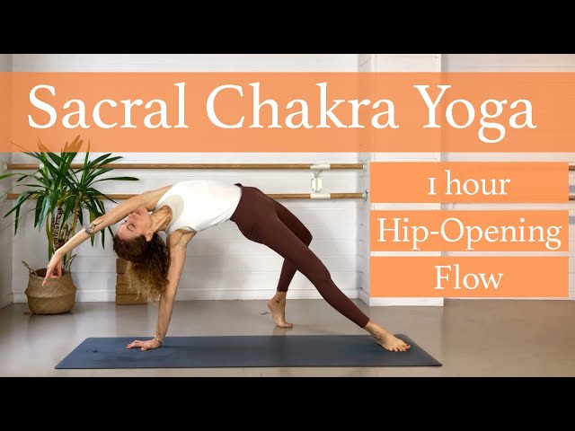 Yoga For Your Sacral Chakra | PDF | Foot | Hip