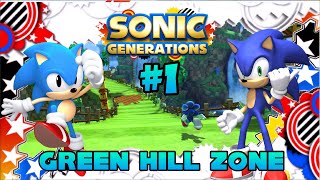 Sonic Generations PC - Part 1: Green Hill Zone