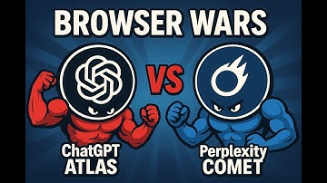 Browser Wars: ChatGPT Atlas vs Perplexity Comet