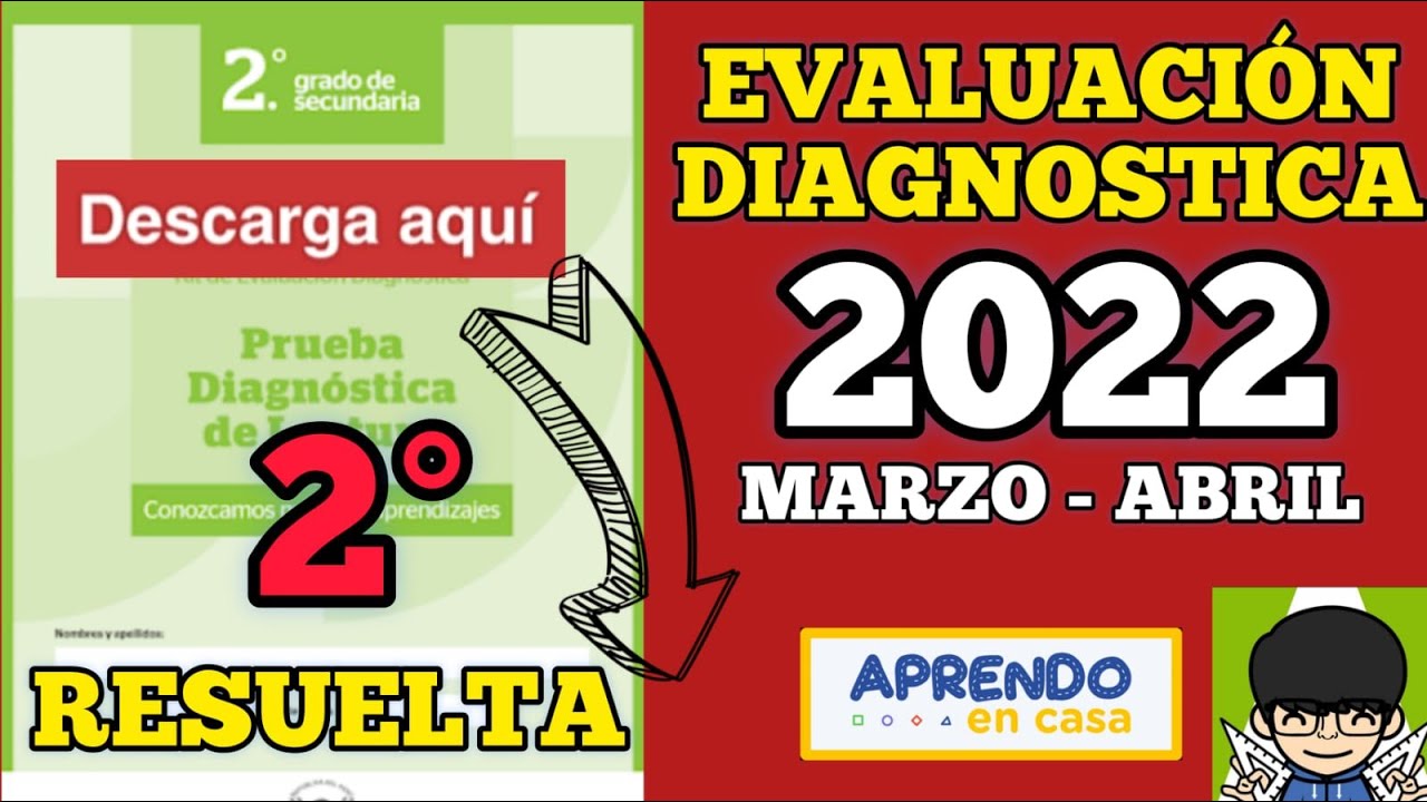 📐EVALUACION DIAGNOSTICA COMUNICACION LECTURA 2DO GRADO SECUNDARIA MARZO