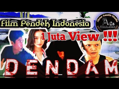 Download Film Pendek Seru | Dendam (Full Movie)