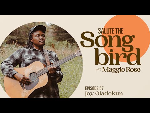 Maggie Rose - Salute the Songbird: Joy Oladokun