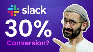 Slack’s Epic Conversion Rate Optimization Explained