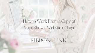 How to Work from a Copy of Your Showit Website or Page