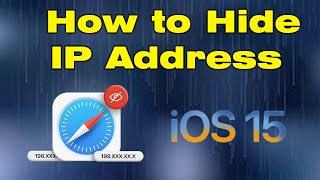 iOS 15 hide IP Address how to hide IP Address on iPhone