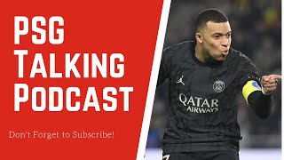 PSG Talking Podcast: Reacting to the Mbappé Bombshell