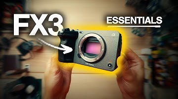How to get the MOST out of your Sony FX3