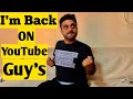 Im back on youtube guys  abbas vlogs