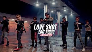 EXO - Love Shot [Edit audio]