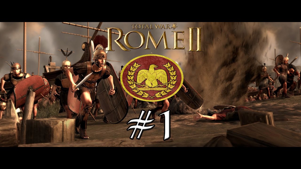 Total War: Rome II - Roma Victor #1 Humble Beginnings - YouTube