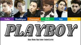 Exo-K (엑소케이) - 'Playboy' Han/Rom/Ina Color Coded Lyrics || Lirik Terjemahan || Sub Indo