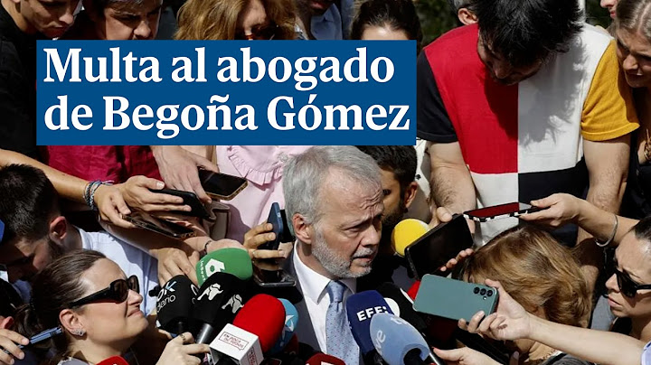 Las palabras del abogado de Begoña Gómez que le han supuesto una multa de 5.000 euros