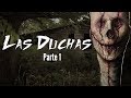 Las duchas  parte 1  creepypasta