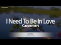 Carpenters-I Need To Be In Love (MR/Instrumental) [ZZang KARAOKE]
