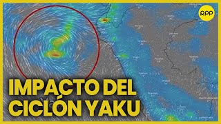 Ciclón Yaku: ¿cuál es el comportamiento de este fenómeno meteorológico?