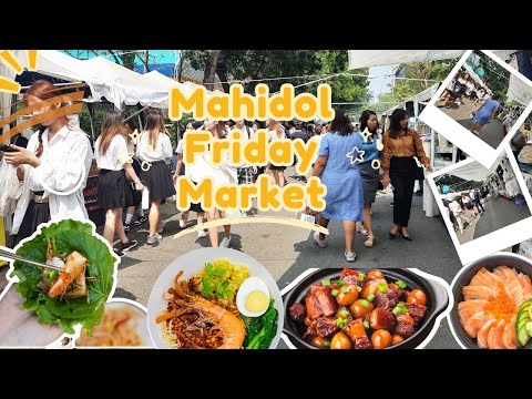 Mahidol Friday Market !! Salaya Campus - Thailand 🇹🇭 🔥😍