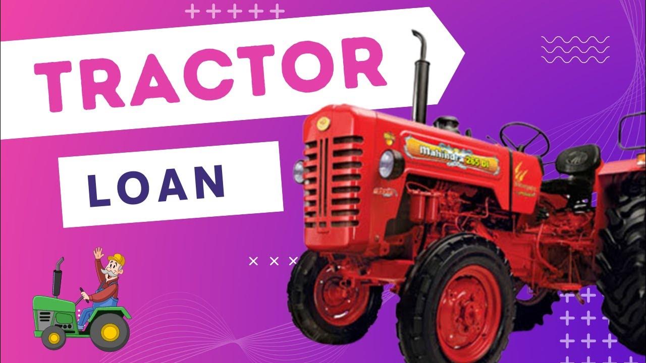 Tractor Loan in Details YouTube