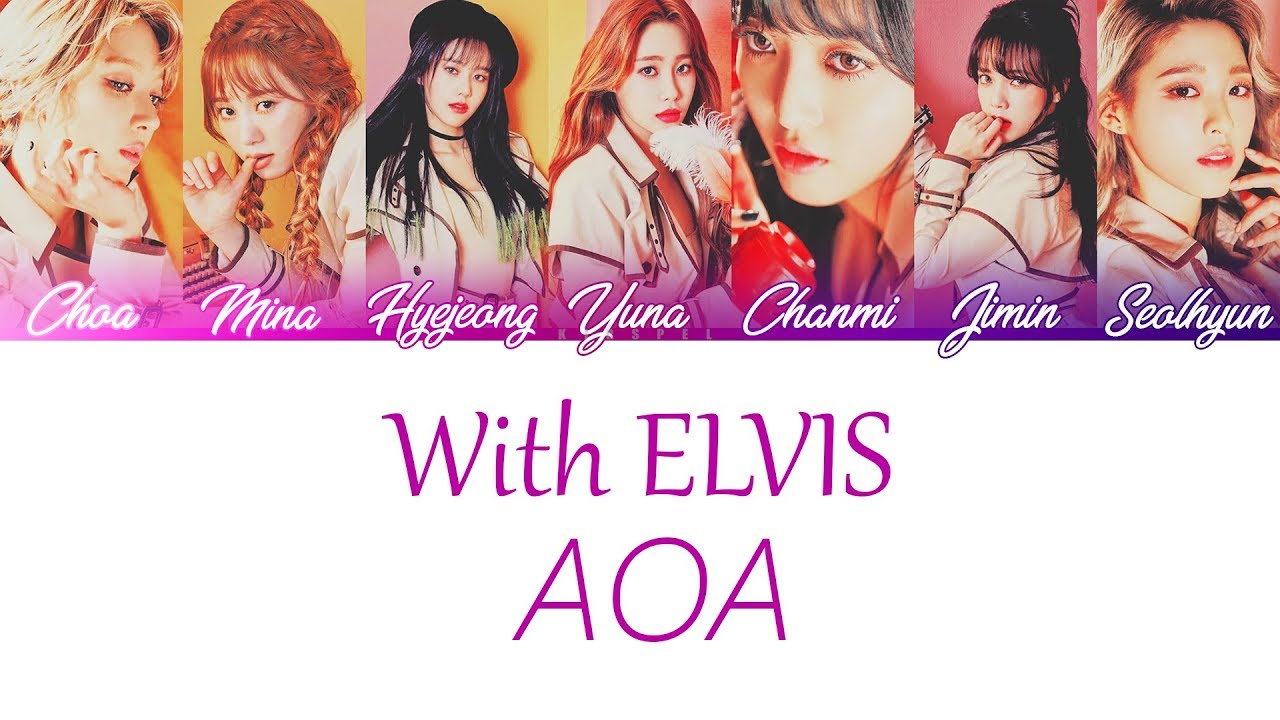 With ELVIS - AOA [Color Coded/Han/Rom/Eng]
