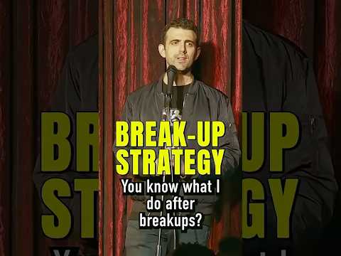 Break-up Strategy