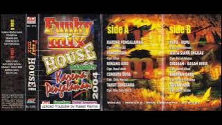 Funky Mix House Dangdut 2004 Karena Pengalaman - Side A